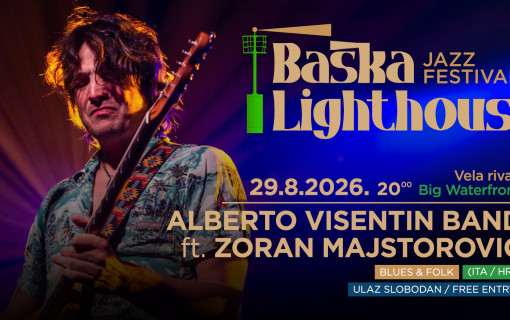 Baška Lighthouse Jazz Festival Alberto Visentin Band ft. Zoran Majstorovic